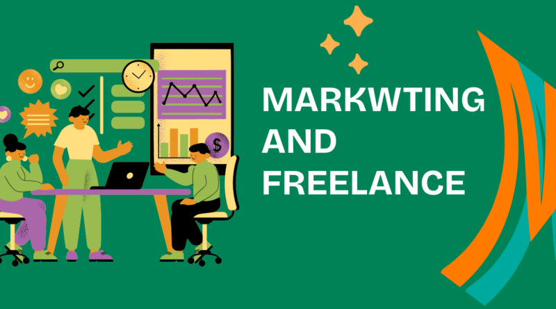 Marketing and Freelance